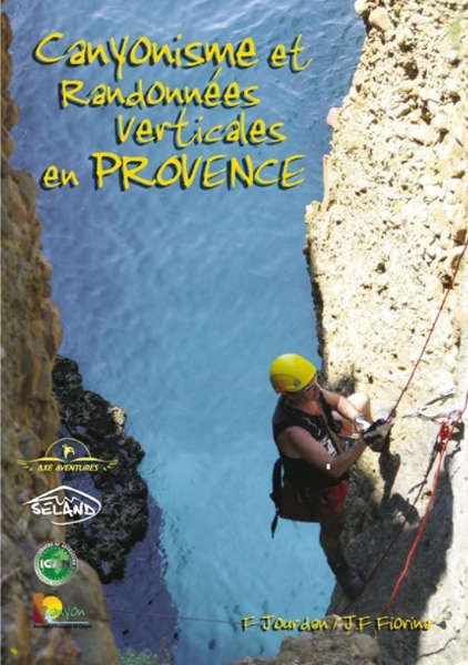 Livre : Canyonisme et randonnées verticales en Provence – Image 2